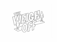 THE WEIGH OFF