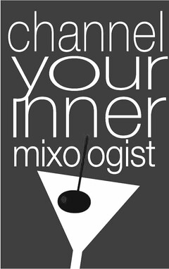 CHANNEL YOUR INNER MIXOLOGIST