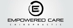 E EMPOWERED CARE CHIROPRACTIC