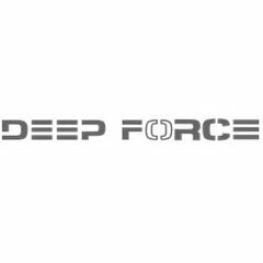 DEEP FORCE