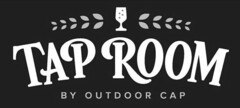 TAP ROOM BY OUTDOOR CAP