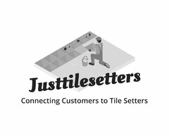 JUSTTILESETTERS CONNECTING CUSTOMERS TO TILE SETTERS