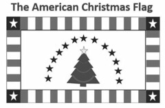 THE AMERICAN CHRISTMAS FLAG
