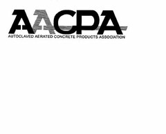 AACPA AUTOCLAVED AERATED CONCRETE PRODUCTS ASSOCIATION