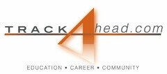 TRACKAHEAD.COM EDUCATION · CAREER · COMMUNITY