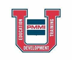 PMMI U EDUCATION DEVELOPMENT TRAINING