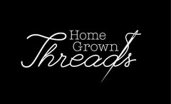 HOME GROWN THREADS