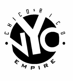 ·CHICO $ RICO· NYC EMPIRE