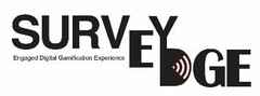 SURVEYEDGE ENGAGED DIGITAL GARNIFICATION EXPERIENCE