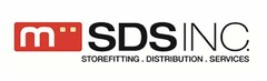 M¨SDS INC. STOREFITTING. DISTRIBUTION. SERVICES