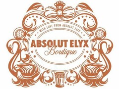 ABSOLUT ELYX BOUTIQUE WITH LOVE FROM ABSOLUT ELYX