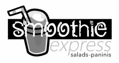 SMOOTHIE EXPRESS SALADS· PANINIS