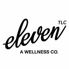 ELEVEN TLC A WELLNESS CO.