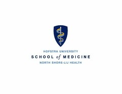 HOFSTRA UNIVERSITY SCHOOL OF MEDICINE NORTH SHORE - LIJ HEALTH