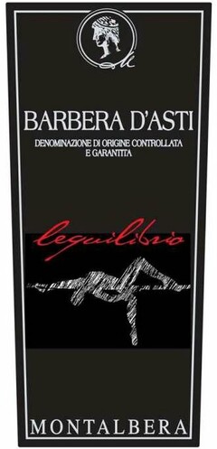 BARBERA D'ASTI DENOMINAZIONE DI ORIGINE CONTROLLATA E GARANTITA LEQUILIBRIO MONTALBERA