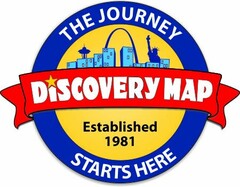 DISCOVERY MAP THE JOURNEY STARTS HERE ESTABLISHED 1981