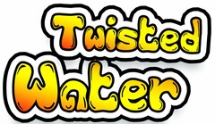 TWISTED WATER