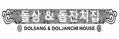 DOLSANG & DOLJANCHI HOUSE