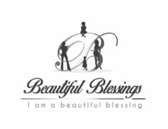 B BEAUTIFUL BLESSINGS I AM A BEAUTIFUL BLESSING