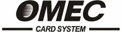 OMEC CARD SYSTEM