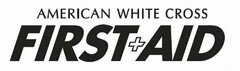 AMERICAN WHITE CROSS FIRST AID