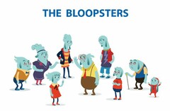 THE BLOOPSTERS