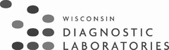 WISCONSIN DIAGNOSTIC LABORATORIES