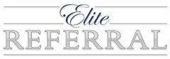 ELITE REFERRAL