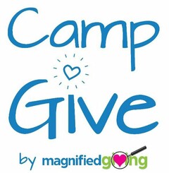 CAMP GIVE BY MAGNIFIED GIVING