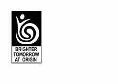 BRIGHTER TOMORROW AT ORIGIN