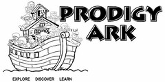 PRODIGY ARK SCHOOL EXPLORE DISCOVER LEARN