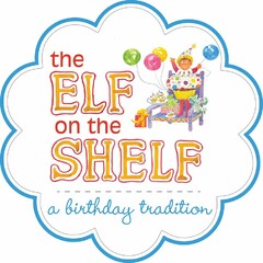 THE ELF ON THE SHELF A BIRTHDAY TRADITION