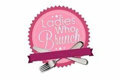 LADIES WHO BRUNCH