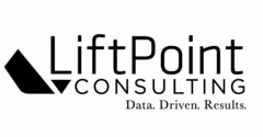 LIFTPOINT CONSULTING DATA. DRIVEN. RESULTS.