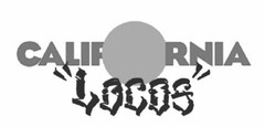 CALIFORNIA "LOCOS"