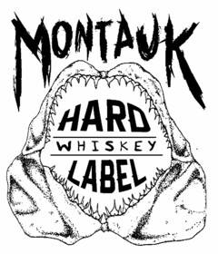 MONTAUK HARD LABEL WHISKEY