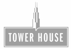 TOWER HOUSE