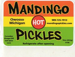 MANDINGO PICKLES OWOSSO MICHIGAN 989-725-7913 MANDINGOPICKLES.COM CUCUMBER VINEGAR-DILL SALT-SPICE LOVE REFRIGERATE AFTER OPENING 16OZ (452G) 0106