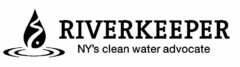 RIVERKEEPER NY'S CLEAN WATER ADVOCATE