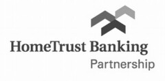 HOMETRUST BANKING PARTNERSHIP