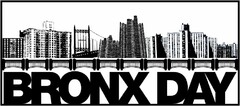 BRONX DAY