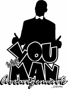 YOU THE MAN ARRANGEMENTS.COM