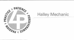 4P PRACTICE PATIENCE PERSEVERANCE PASSION HALLEY MECHANIC