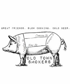 GREAT FRIENDS. SLOW COOKING. COLD BEER.  ALFRED ST. COLUMBUS ST. CAMERON ST. KING ST. WASHINGTON ST. OLD TOWN SMOKERS