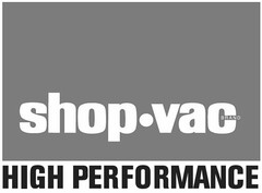 SHOP VAC· BRAND HIGH PERFORMANCE