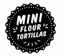 MINI FLOUR TORTILLAS