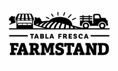 TABLA FRESCA FARMSTAND