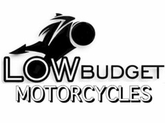 LOW BUDGET MOTORCYCLES