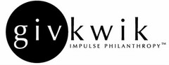 GIVKWIK IMPULSE PHILANTHROPY