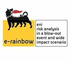 E-RAINBOW ENI RISK ANALYSIS IN A BLOW-OUT EVENT AND WIDE IMPACT SCENARIO